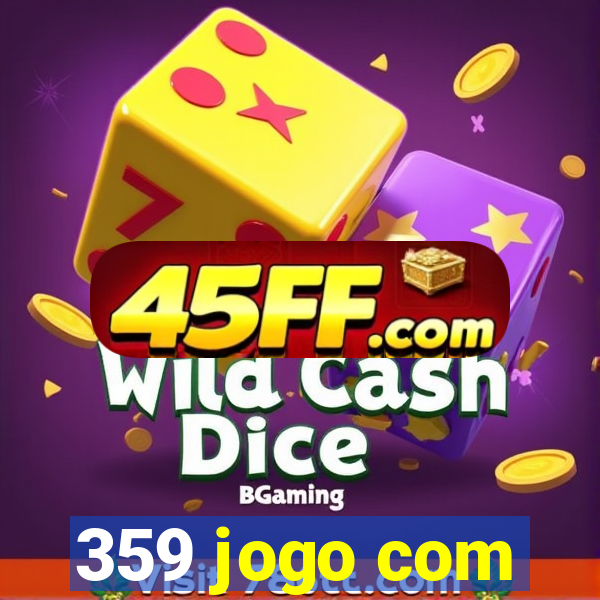 359 jogo com
